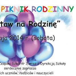 WIELKI PIKNIK RODZINNY "Postaw na Rodzinę" - 31 maja 2014r. (sobota)